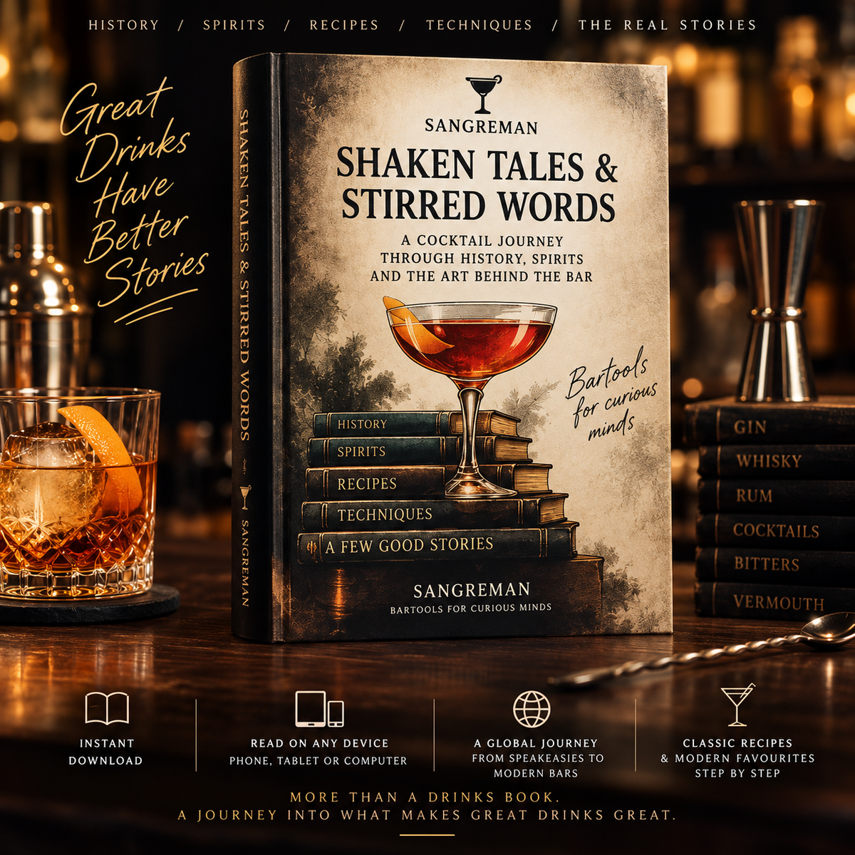 Shaken Tales & Stirred Words cocktail book featuring history, spirits, recipes and bartending techniques